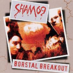Sham 69 : Borstal Breakout